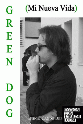 GREEN DOG (MI NUEVA VIDA)