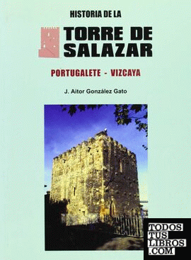 Historia de la Torre de Salazar