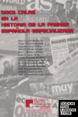 12 calas en la historia de la prensa especializada en España