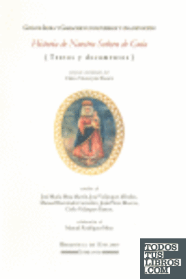 Historia de Nuestra Señora de Guía (compilación de textos y documentos)