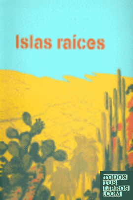 Islas Raíces