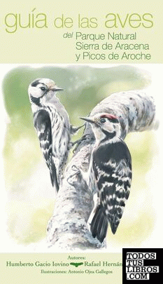 Guía de las aves del Parque Natural Sierra de Aracena y Picos de Aroche
