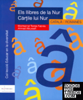 Els llibres de La Nur. Català / Romanès