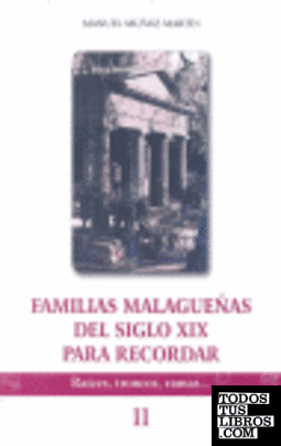 Familias malagueñas del siglo XIX para recordar