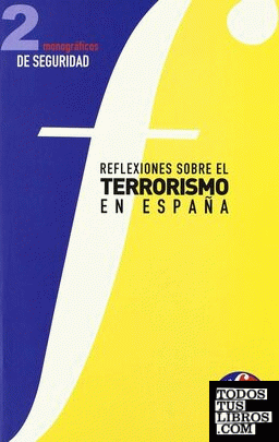 REFLEXIONES SOBRE EL TERRORISMO EN ESPAÑA
