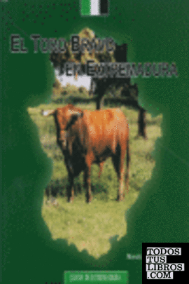 El toro bravo en Extremadura