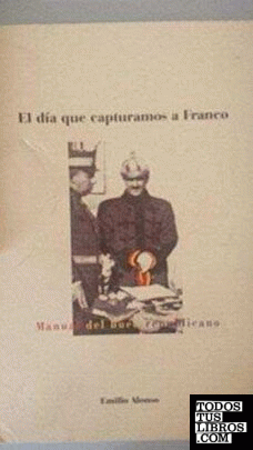 El día que capturamos a Franco