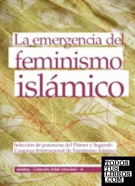 EMERGENCIA DEL FEMINISMO ISLAMICO, LA