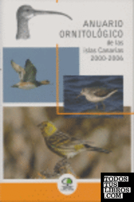 Anuario ornitológico de las Islas Canarias, 2000-2006