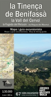 La Tinença de Benifassà  La Vall del Cérvol  La Fageda del Retaule  Les Roques del Masmut