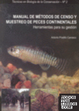 Manual de métodos de censo y muestreo de peces continentales