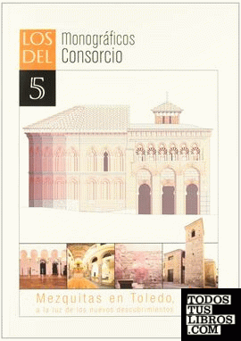 Mezquitas en Toledo, a la luz de los nuevos descubrimientos