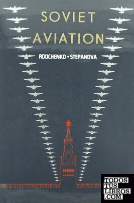 Soviet aviation = La aviación soviética