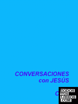 Conversaciones con Jesús