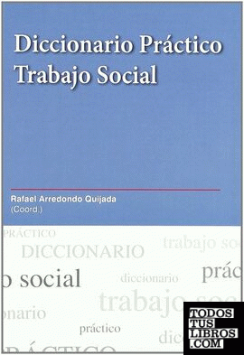 Diccionario práctico de trabajo social