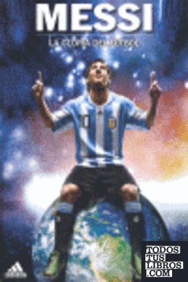 Messi, la gloria del fútbol
