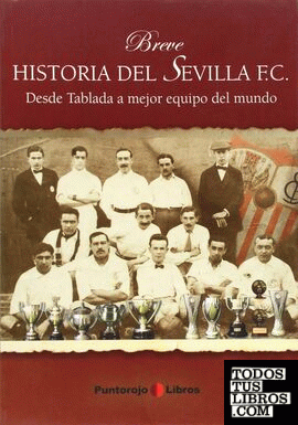 Breve historia del Sevilla FC