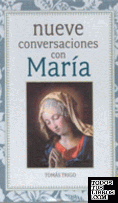 9 conversaciones con María