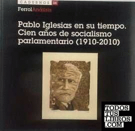 Pablo Iglesias en su tiempo