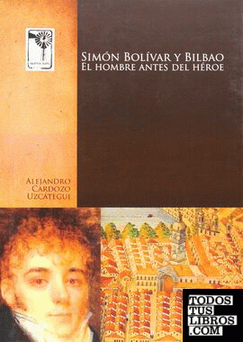 Simón Bolívar y Bilbao