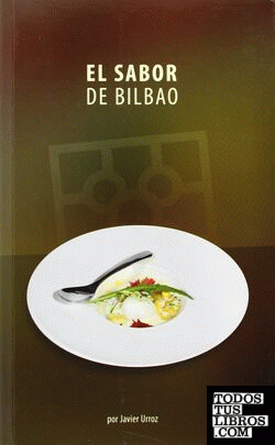 El sabor de Bilbao