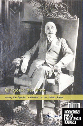 Gregorio del Amo among the spanish californios in the United States