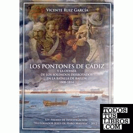 Los pontones de Cádiz y la odisea de los soldados derrotados en la Batalla de Bailén (1808-1814)