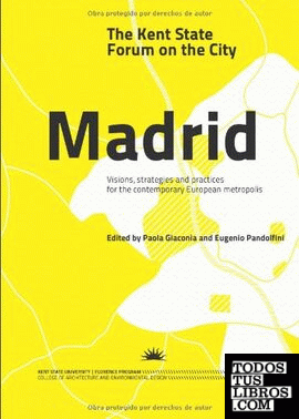 The Kent State Forum on the City, Madrid