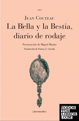La Bella y la Bestia, diario de rodaje