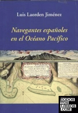 Navegantes españoles en el Océano Pacífico