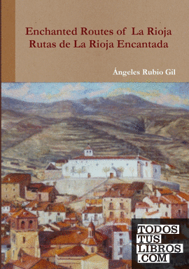Rutas de la Rioja Encantada
