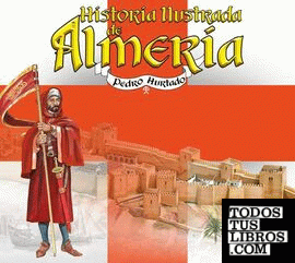 Historia Ilustrada de Almería