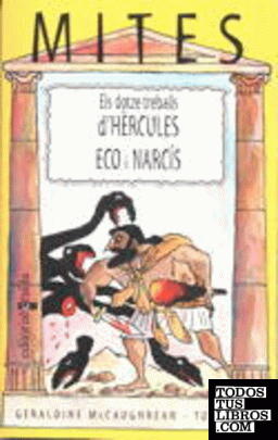 Els dotze treballs d'Hèrcules / Eco i Narcís