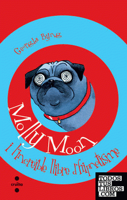 Molly Moon i l'increïble llibre d'hipnotisme