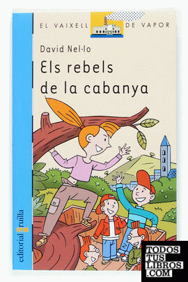 Els rebels de la cabanya