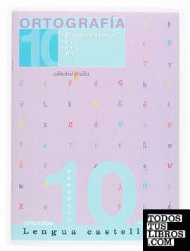 Cuaderno de ortografía 10. Lengua castellana
