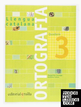 Quadern ortografia 3. Llengua catalana