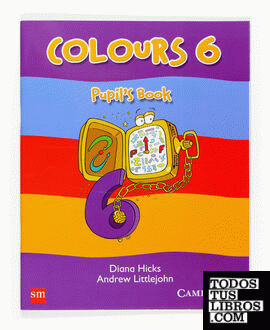 Colours. 6 Primary. Pupil's Book