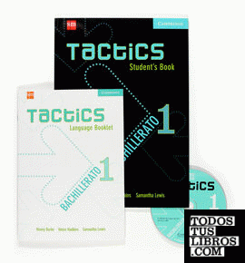 Tactics. 1 Bachillerato. Student´s Book