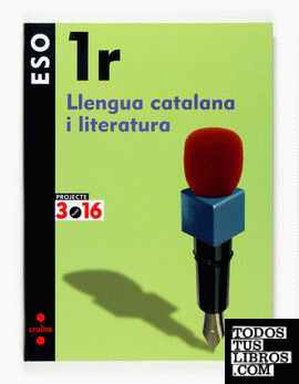 Llengua catalana i literatura. 1 ESO. Projecte 3.16