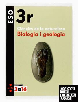 Biologia i geologia. Ciències de la naturalesa. 3 ESO. Projecte 3.16