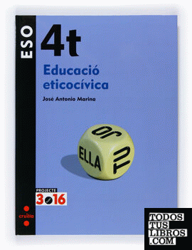 Educació eticocívica. 4 ESO. Projecte 3.16