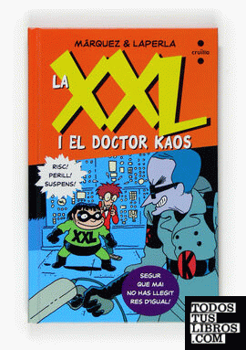 La XXL i el Doctor Kaos