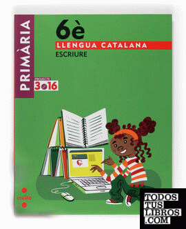 Llengua catalana, Escriure. 6 Primària. Projecte 3.16