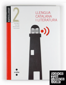 Llengua catalana i literatura. 2 Batxillerat