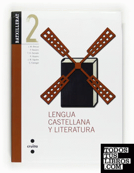 Lengua castellana y literatura. 2 Batxillerat