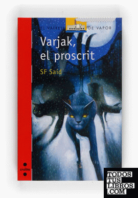 Varjak, el proscrit