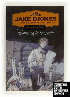 Jake Djones i els guardians de la història. Comença la tempesta