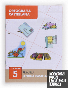 Ortografía castellana 5. Primària