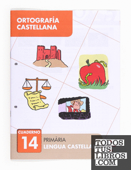Ortografía castellana 14. Primària